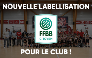 Le club obtient le Label FFBB Citoyen !